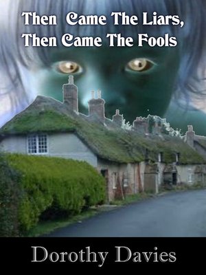 cover image of Then Came the Liars, Then Came the Fools